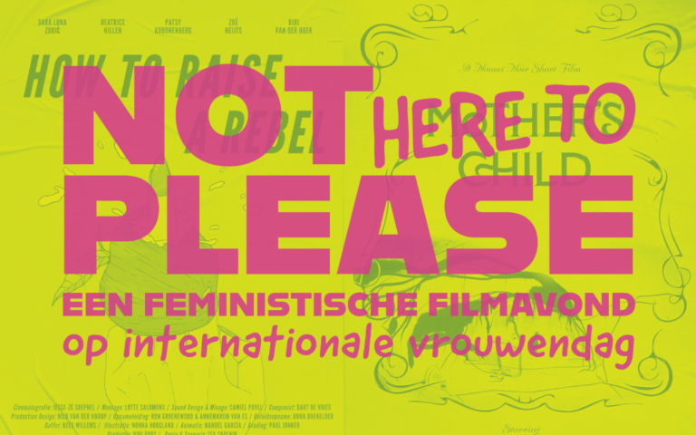 Not Here To Please feministische filmavond internationale vrouwendag Kanaal30 Utrecht Hoogt on tour