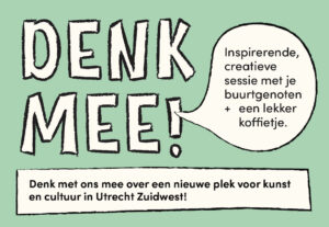 Cultuurhuis Utrecht zuidwest denk mee3